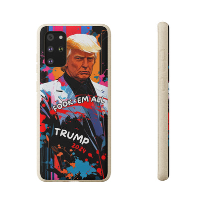 Trump - Fook 'Em All - Smartphone Schutzhülle