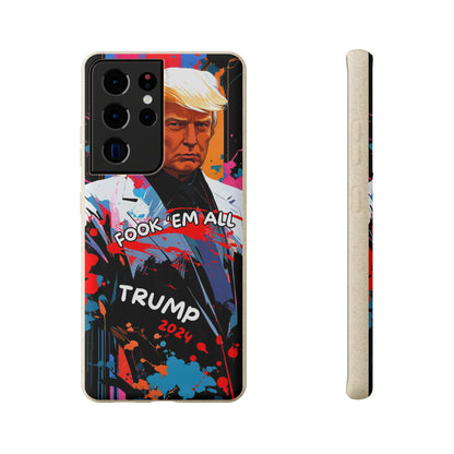 Trump - Fook 'Em All - Smartphone Schutzhülle