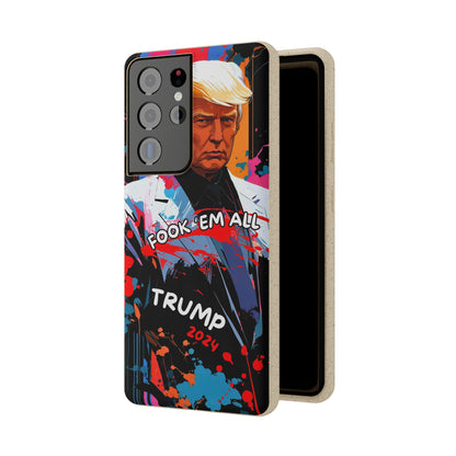 Trump - Fook 'Em All - Smartphone Schutzhülle