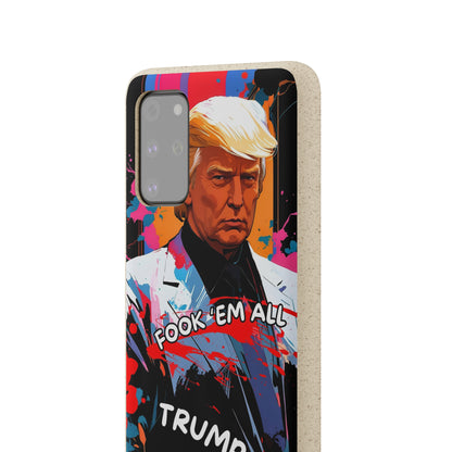 Trump - Fook 'Em All - Smartphone Schutzhülle