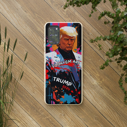 Trump - Fook 'Em All - Smartphone Schutzhülle