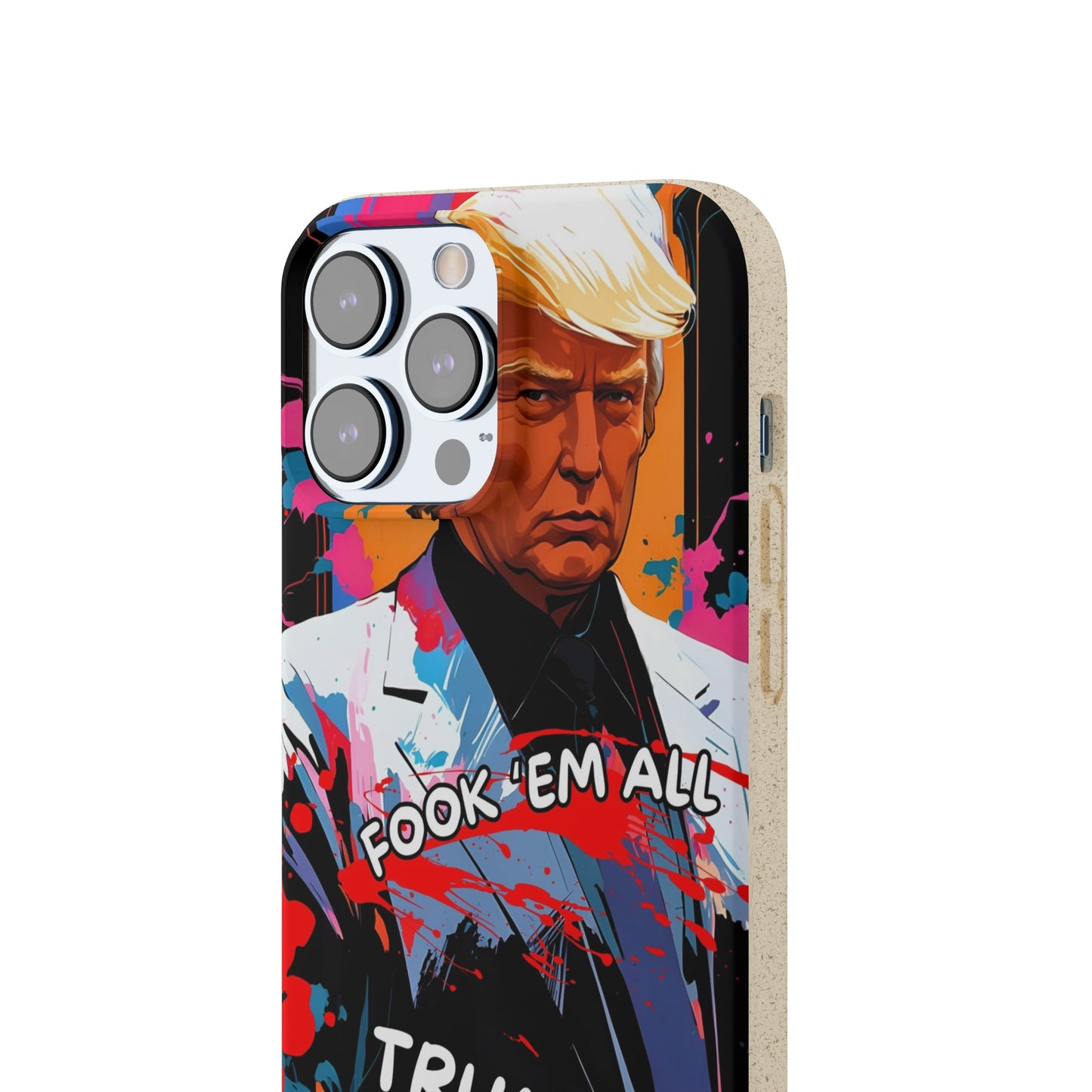 Trump - Fook 'Em All - Smartphone Schutzhülle