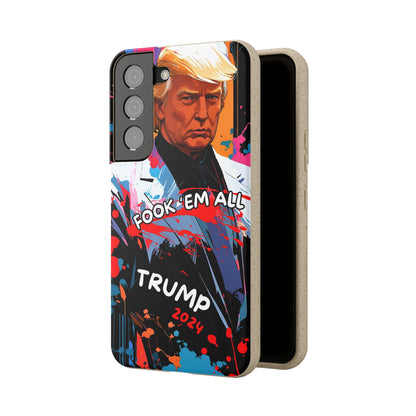 Trump - Fook 'Em All - Smartphone Schutzhülle