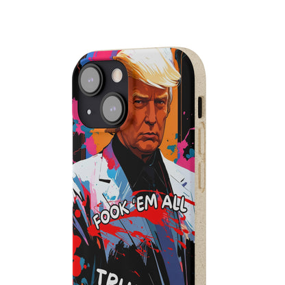 Trump - Fook 'Em All - Smartphone Schutzhülle